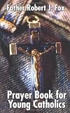 Prayer Book for Young Catholics