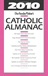 2010 Catholic Almanac (Our Sunday Visitor's Catholic Almanac)