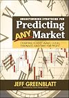 Breakthrough Strategies for Predicting Any Market: Charting Elliott Wave, Lucas, Fibonacci and Time for Profit