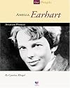 Amelia Earhart: Aviation Pioneer (Spirit of America: Our People)