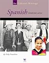 Spanish Americans (Our Cultural Heritage)