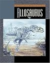 Allosaurus (Exploring Dinosaurs)