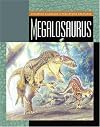 Megalosaurus (Exploring Dinosaurs & Prehistoric Creatures)
