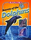 Secrets of the Dolphins (Girls Rock!)