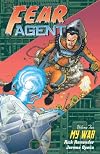 Fear Agent Volume 2: My War