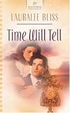 Time Will Tell: Mysteries in Time Series #2 (Heartsong Presents #622)