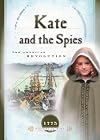 Kate and the Spies: The American Revolution