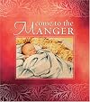Come to the Manger (Daymaker)