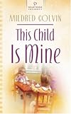 This Child is Mine