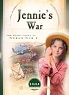 Jennie's War: The Home Front in World War II