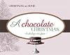 A Chocolate Christmas (Christmas at Home)
