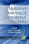 Multilevel Modeling of Educational Data (PB) (Quantitative Methods in Education and the Behavioral Science)