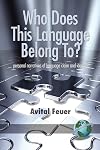Who does this language belong to? personal narratives of language claim and identity