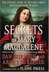 Secrets of Mary Magdalene: The Untold Story of History's Most Misunderstood Woman