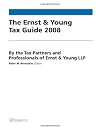 The Ernst & Young Tax Guide 2008 (Ernst and Young Tax Guide)