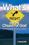 What's Right with the Church of God: A Challenge to Ministry Leaders