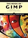 The Book of GIMP: A Complete Guide to Nearly Everything