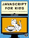 JavaScript for Kids: A Playful Introduction to Programming