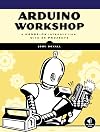 Arduino Workshop: A Hands-On Introduction with 65 Projects