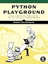 Python Playground: Geeky Projects for the Curious Programmer