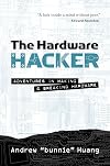 The Hardware Hacker: Adventures in Making and Breaking Hardware