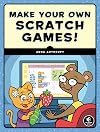 Make Your Own Scratch Games!