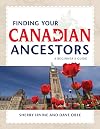 Finding Your Canadian Ancestors: A Beginner's Guide (Finding Your Ancestors)