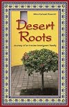 Desert roots journey of an Iranian immigrant family