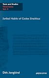 Scribal Habits of Codex Sinaiticus (Texts and Studies Third Series)