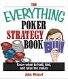 The Everything Poker Strategy Book