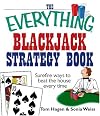 The Everything Blackjack Strategy Book: Surefire Ways To Beat The House Every Time