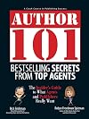 Author 101: Bestselling Secrets from Top Agents