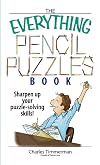 The Everything Pencil Puzzles Book