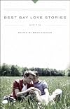 Best Gay Love Stories 2010 [Anthology]