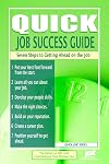 Quick Job Success Guide