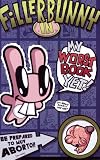Fillerbunny #3: My Worst Book Yet!