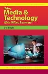 Using Media & Technology with Gifted Learners