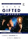 Being Gifted in School: An Introduction to Development, Guidance, And Teaching