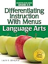 Differentiating Instruction with Menus: Language Arts (Grades 3-5) (2nd ed.)