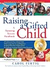 Raising a Gifted Child: A Parenting Success Handbook