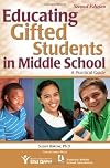 Educating Gifted Students in Middle School: A Practical Guide