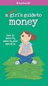 A Smart Girl's Guide to Money (American Girl Library)