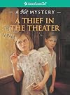A Thief in the Theater: A Kit Mystery