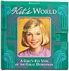 Kit's World: A Girl's-Eye View of the Great Depression