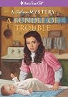 A Bundle of Trouble