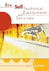How to sell technical equipment and services