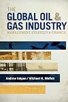 The Global Oil & Gas Industry: Management, Strategy and Finance