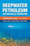 Deepwater Petroleum Exploration & Production: A Nontechnical Guide