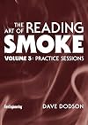 The Art of Reading Smoke, Volume 3