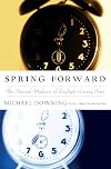 Spring Forward: The Annual Madness of Daylight Saving Time